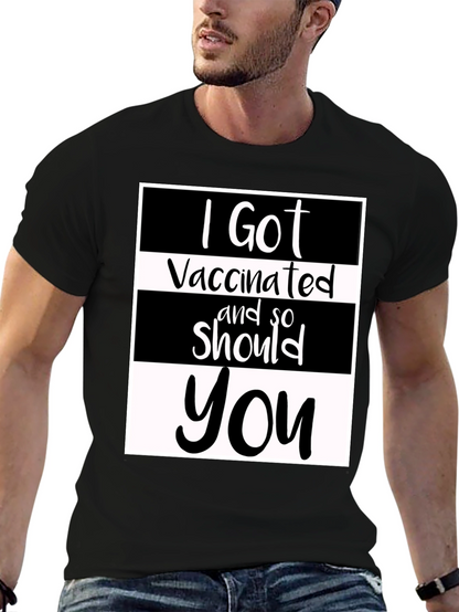 I Got Vaccinated T-Shirt