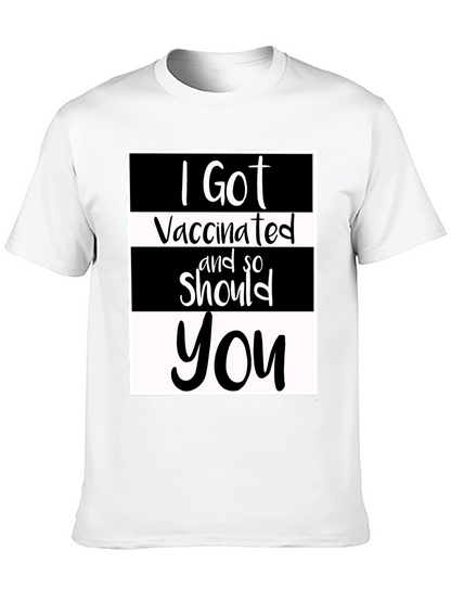 I Got Vaccinated T-Shirt