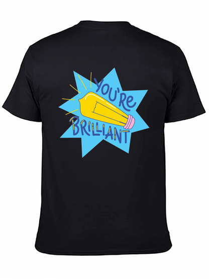 Youre Brilliant Graphic Tee - Black Cotton T-Shirt
