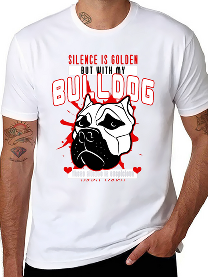 Silence is Golden Bulldog T-Shirt