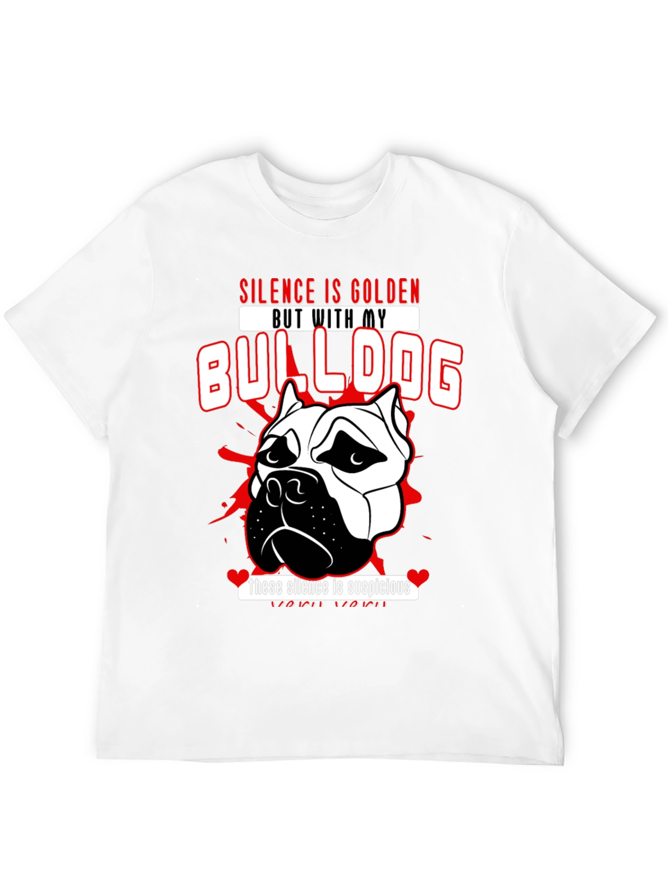 Silence is Golden Bulldog T-Shirt