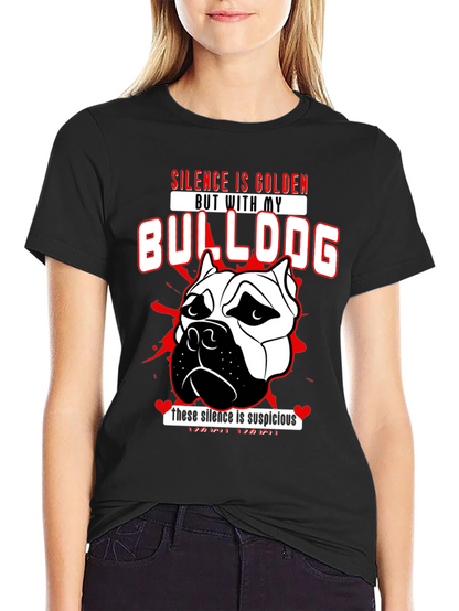 Silence is Golden Bulldog T-Shirt