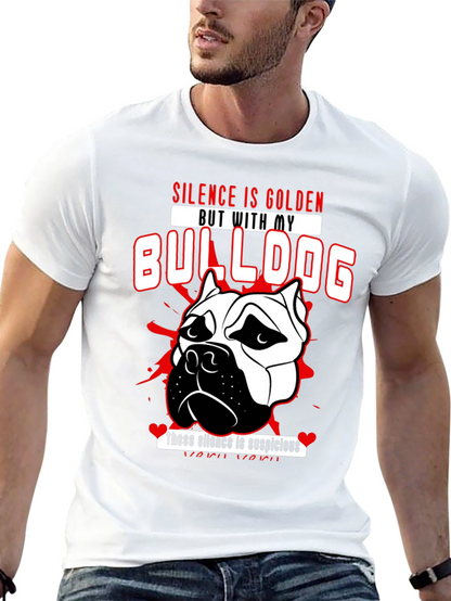 Silence is Golden Bulldog T-Shirt