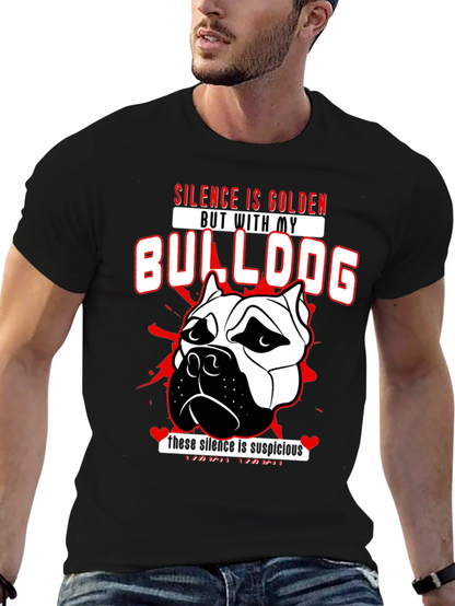 Silence is Golden Bulldog T-Shirt