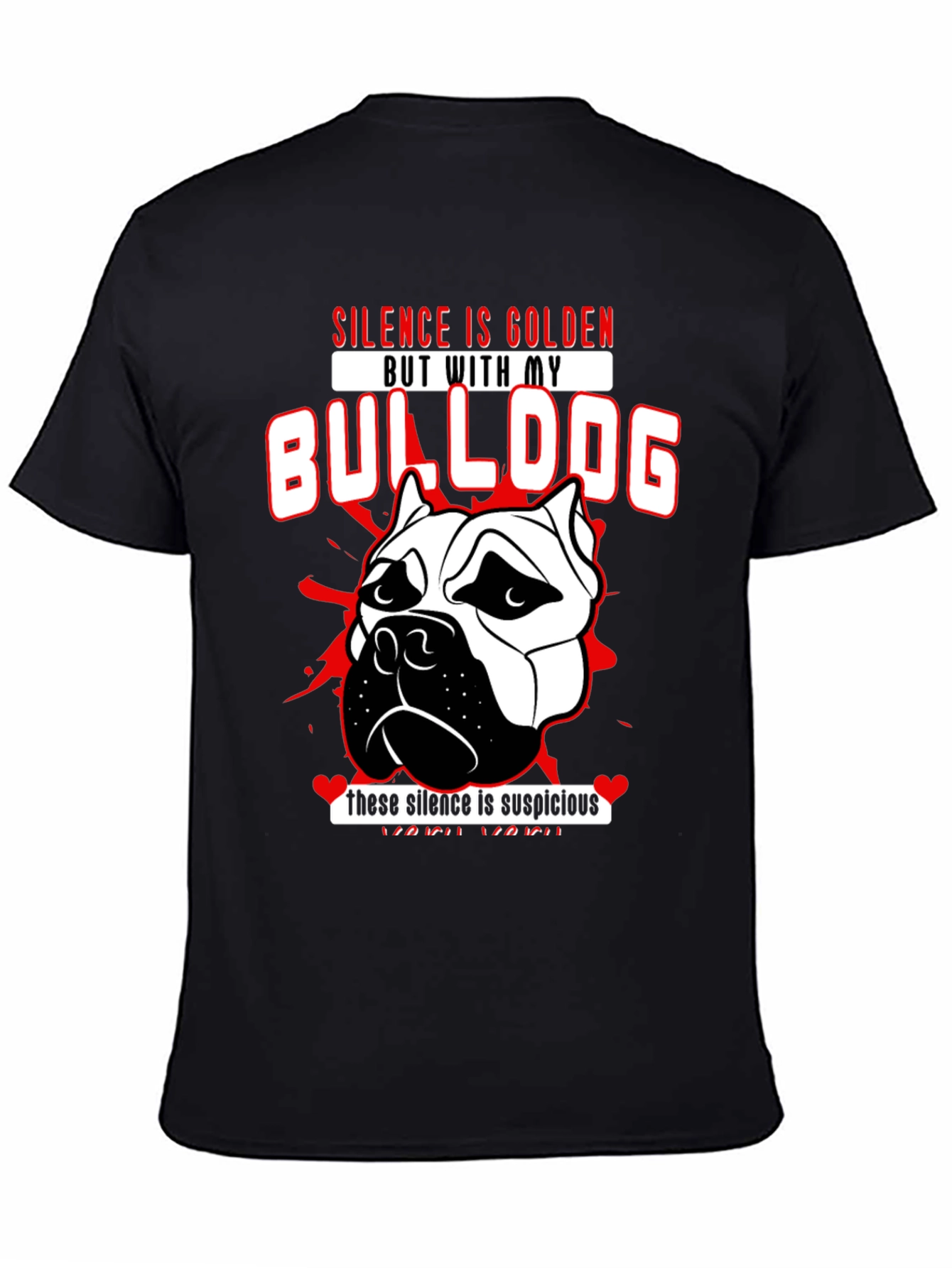 Silence is Golden Bulldog T-Shirt