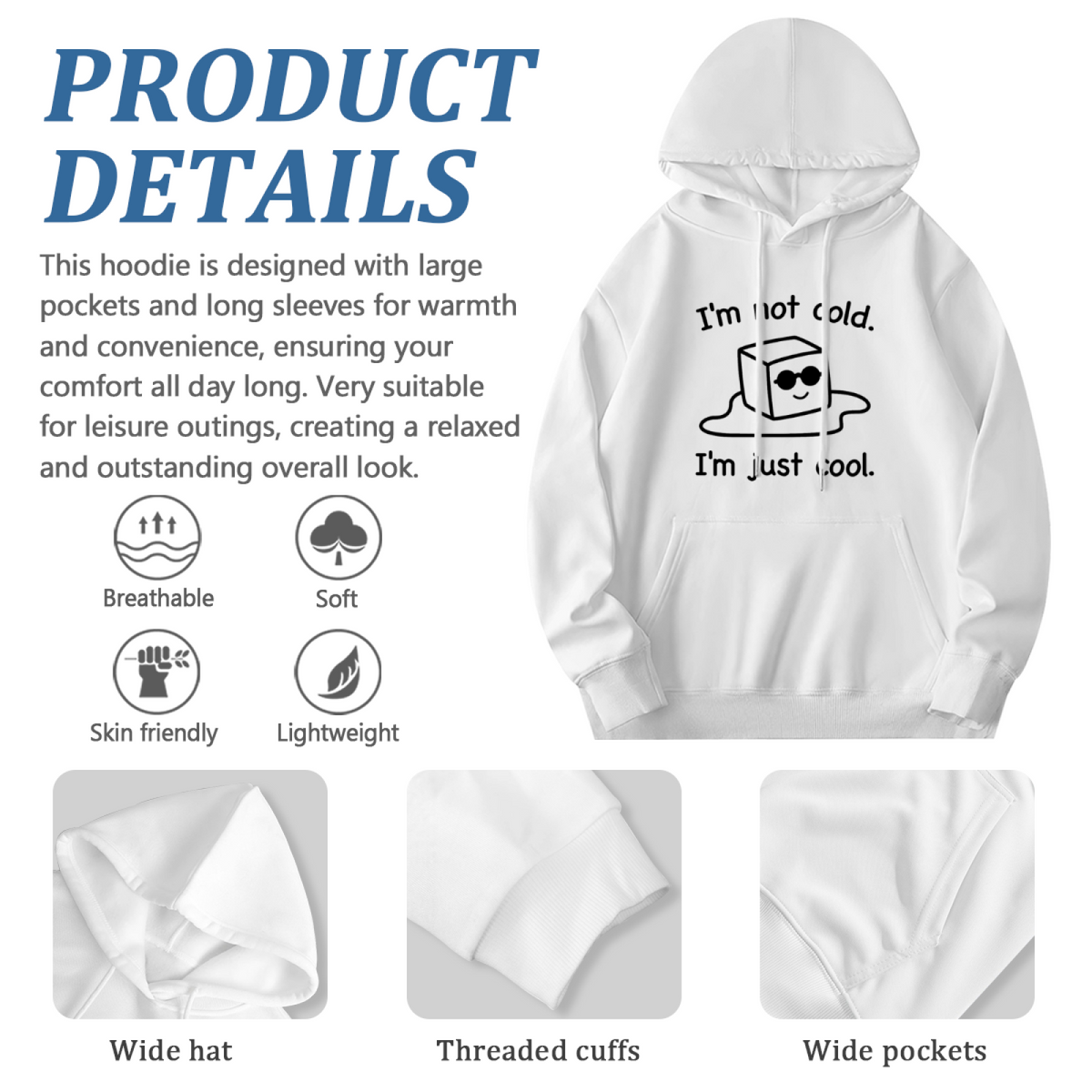 I'm Just Cool - Funny Melting Ice Cube Graphic Hoodie