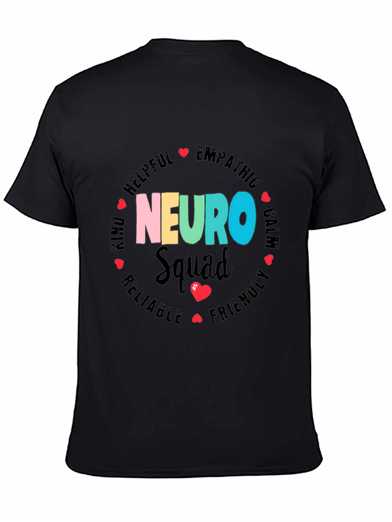 Neuro Squad T-Shirt - Empathetic Kind & Helpful