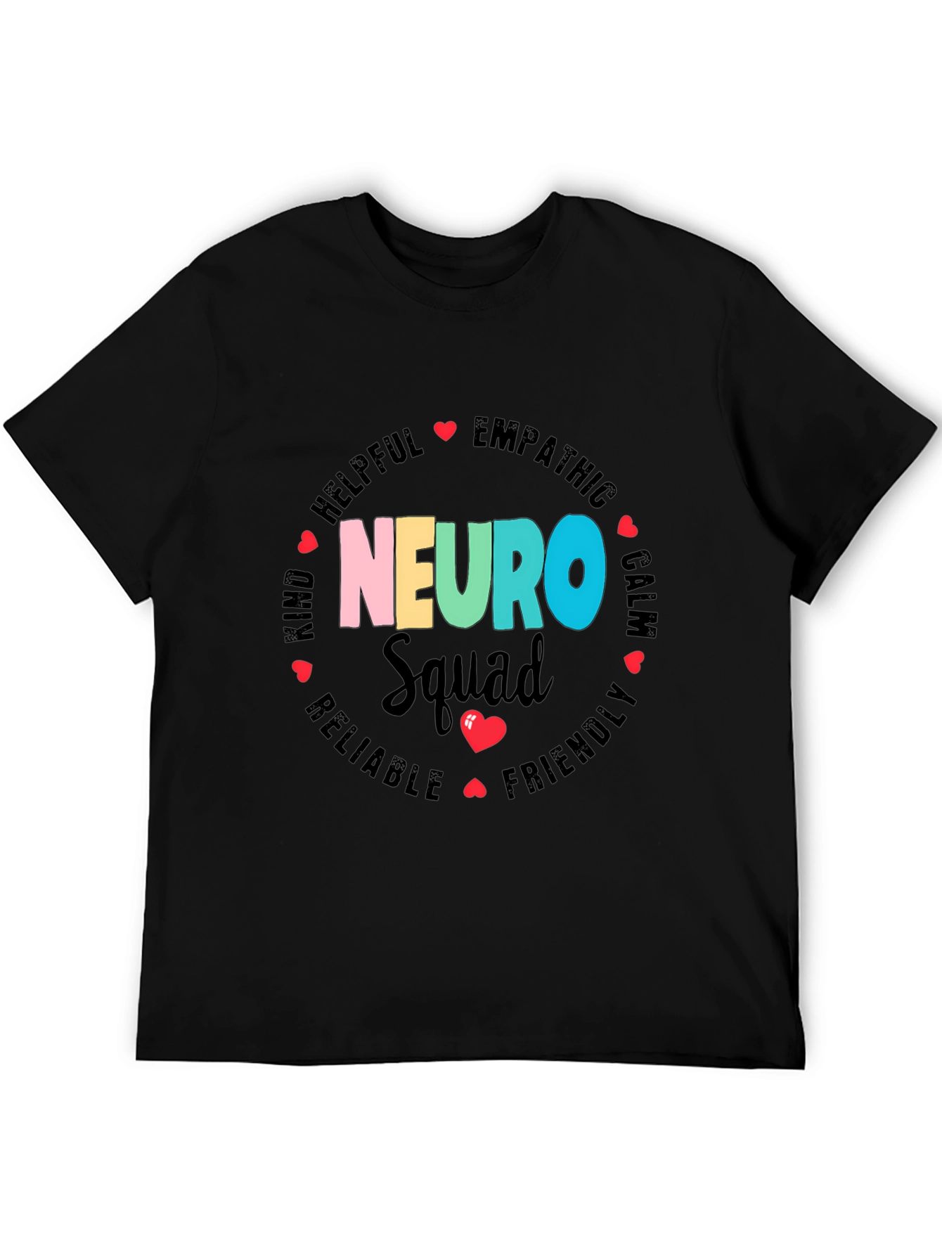 Neuro Squad T-Shirt - Empathetic Kind & Helpful