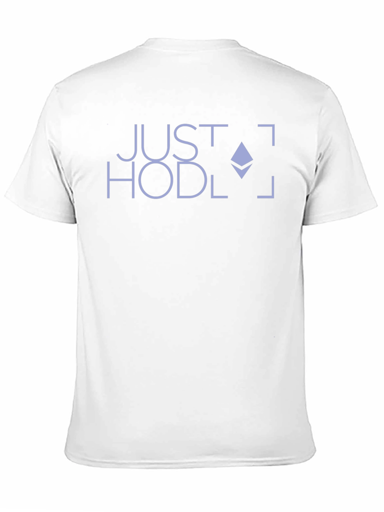 Just Hodl Crypto T-Shirt - Ethereum Logo