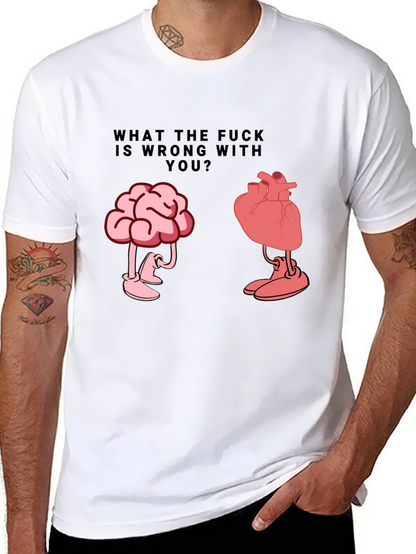 WTF Wrong With You Brain and Heart T-Shirt