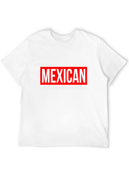 Smart Good Looking & Mexican Black T-Shirt