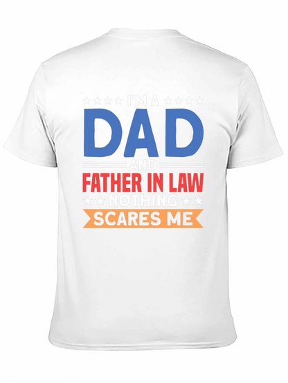 Im A Dad T-Shirt: Father In Law Humor