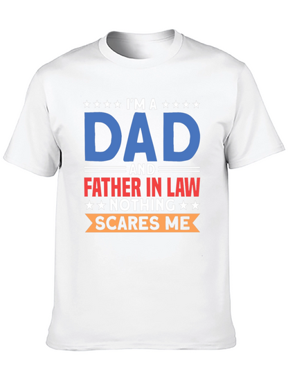 Im A Dad T-Shirt: Father In Law Humor