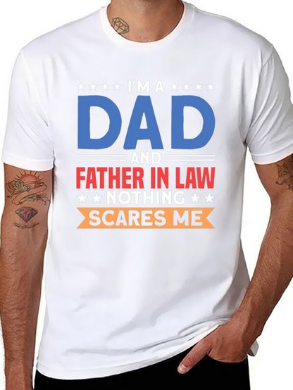 Im A Dad T-Shirt: Father In Law Humor