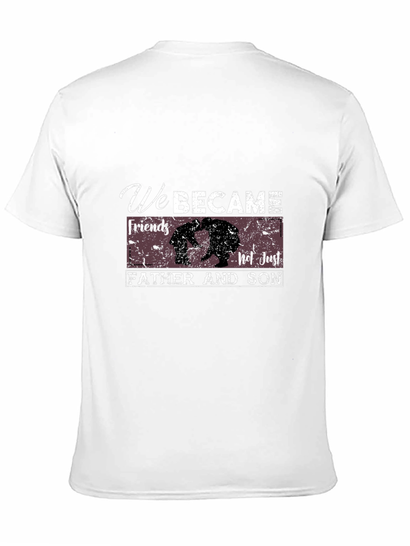 Father & Son T-Shirt - We Became Friends