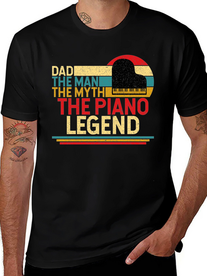 Dad Piano Legend T-Shirt - The Man The Myth