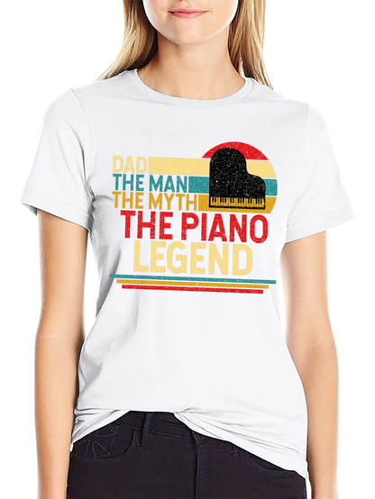 Dad Piano Legend T-Shirt - The Man The Myth
