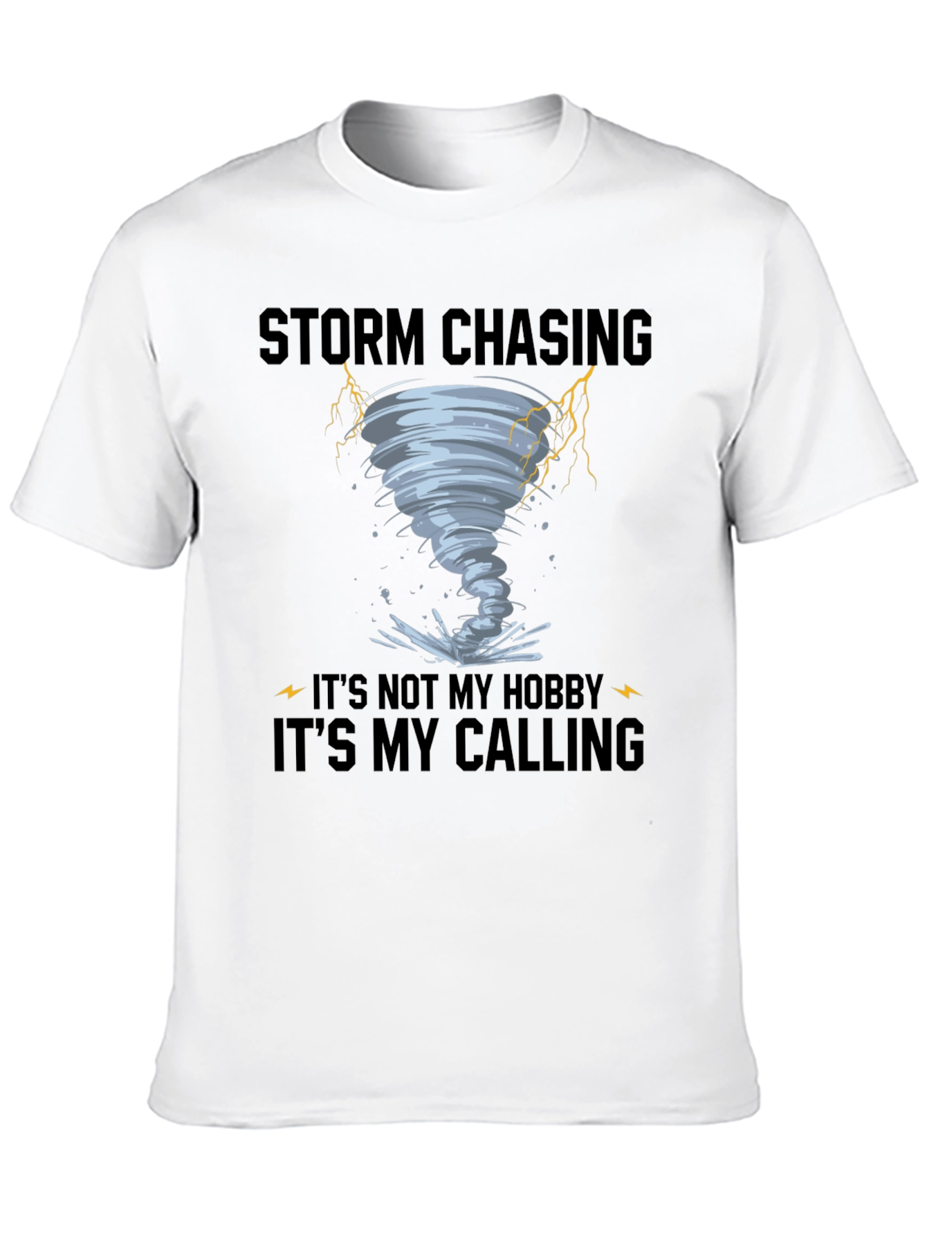 Storm Chasing Calling T-Shirt
