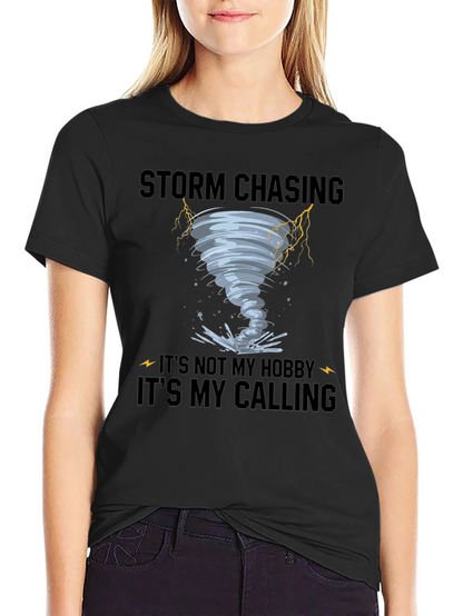 Storm Chasing Calling T-Shirt