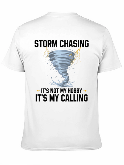 Storm Chasing Calling T-Shirt