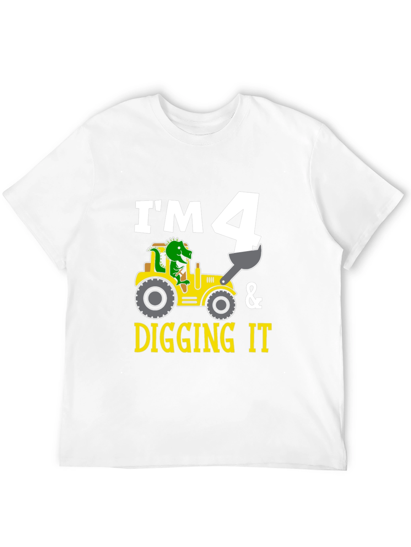 Im 4 & Digging It Toddler Birthday Shirt