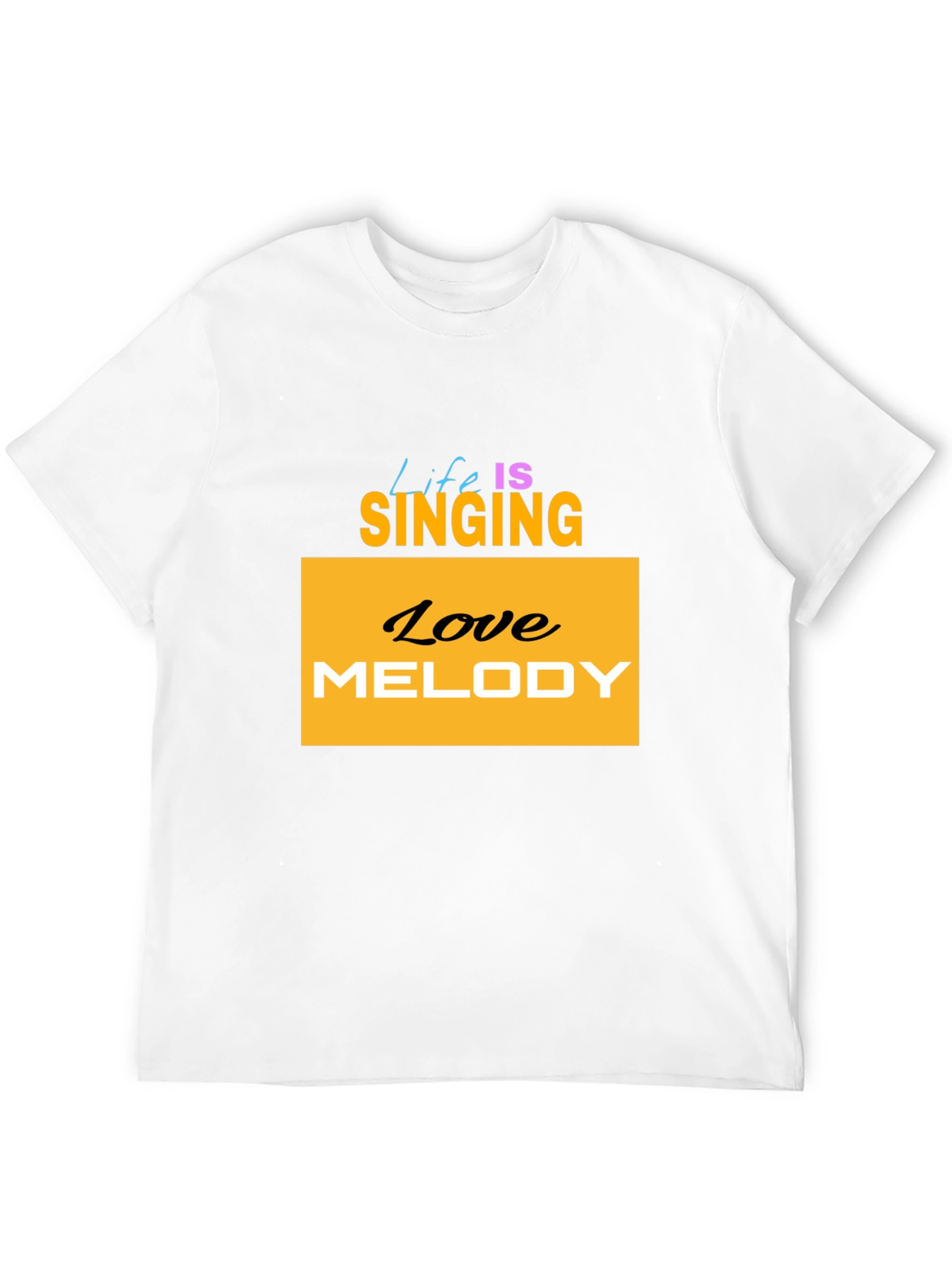 Life is Singing T-Shirt