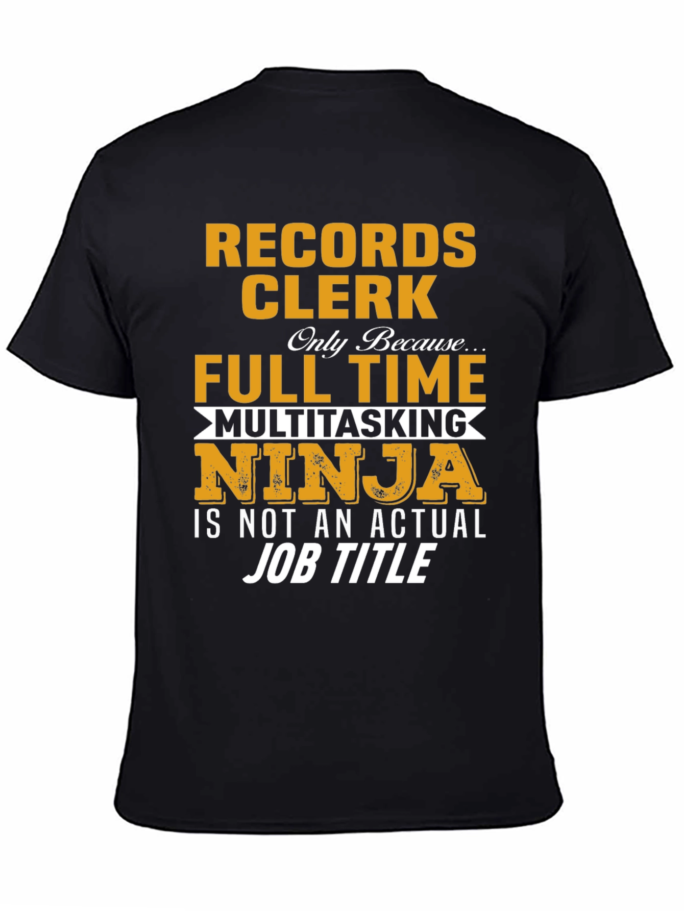 Records Clerk Multitasking Ninja T-Shirt