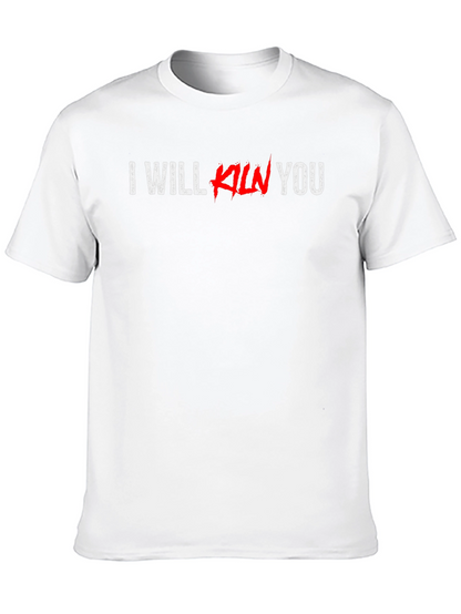I Will Kill You Graphic T-Shirt - Black