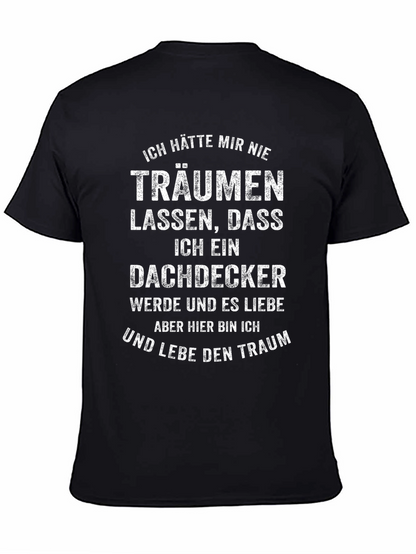 Dachdecker Dream T-Shirt - German Pride