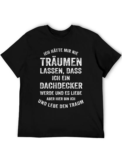 Dachdecker Dream T-Shirt - German Pride