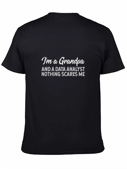 Data Analyst Grandpa T-Shirt - Nothing Scares Me!