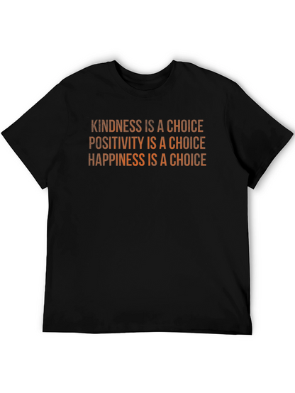 Kindness Positivity Happiness Choice Black T-Shirt