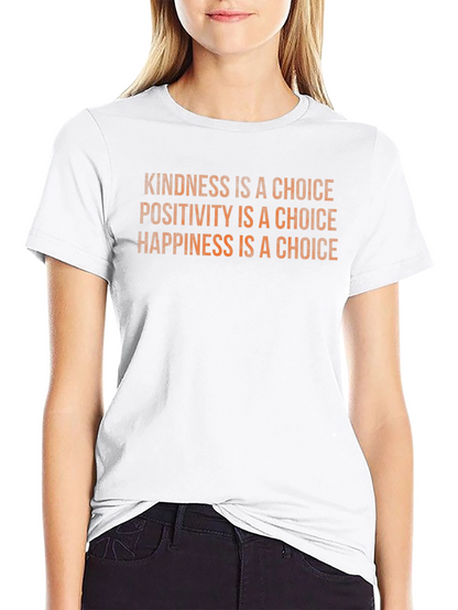Kindness Positivity Happiness Choice Black T-Shirt
