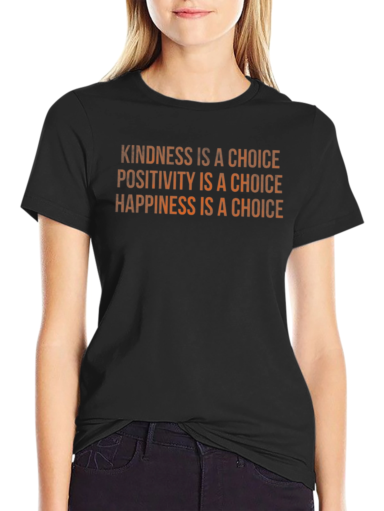 Kindness Positivity Happiness Choice Black T-Shirt