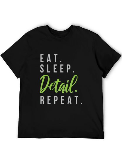 Eat Sleep Detail Repeat Black T-Shirt