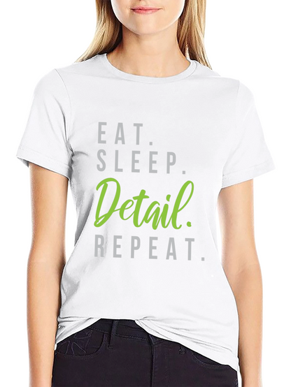 Eat Sleep Detail Repeat Black T-Shirt