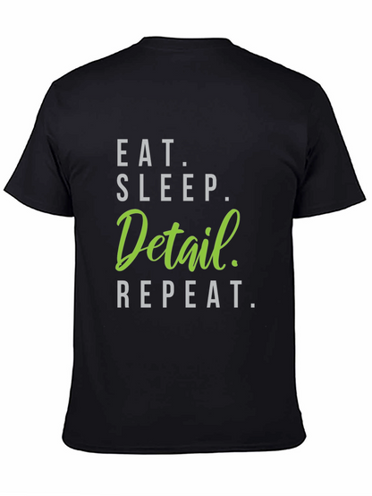 Eat Sleep Detail Repeat Black T-Shirt