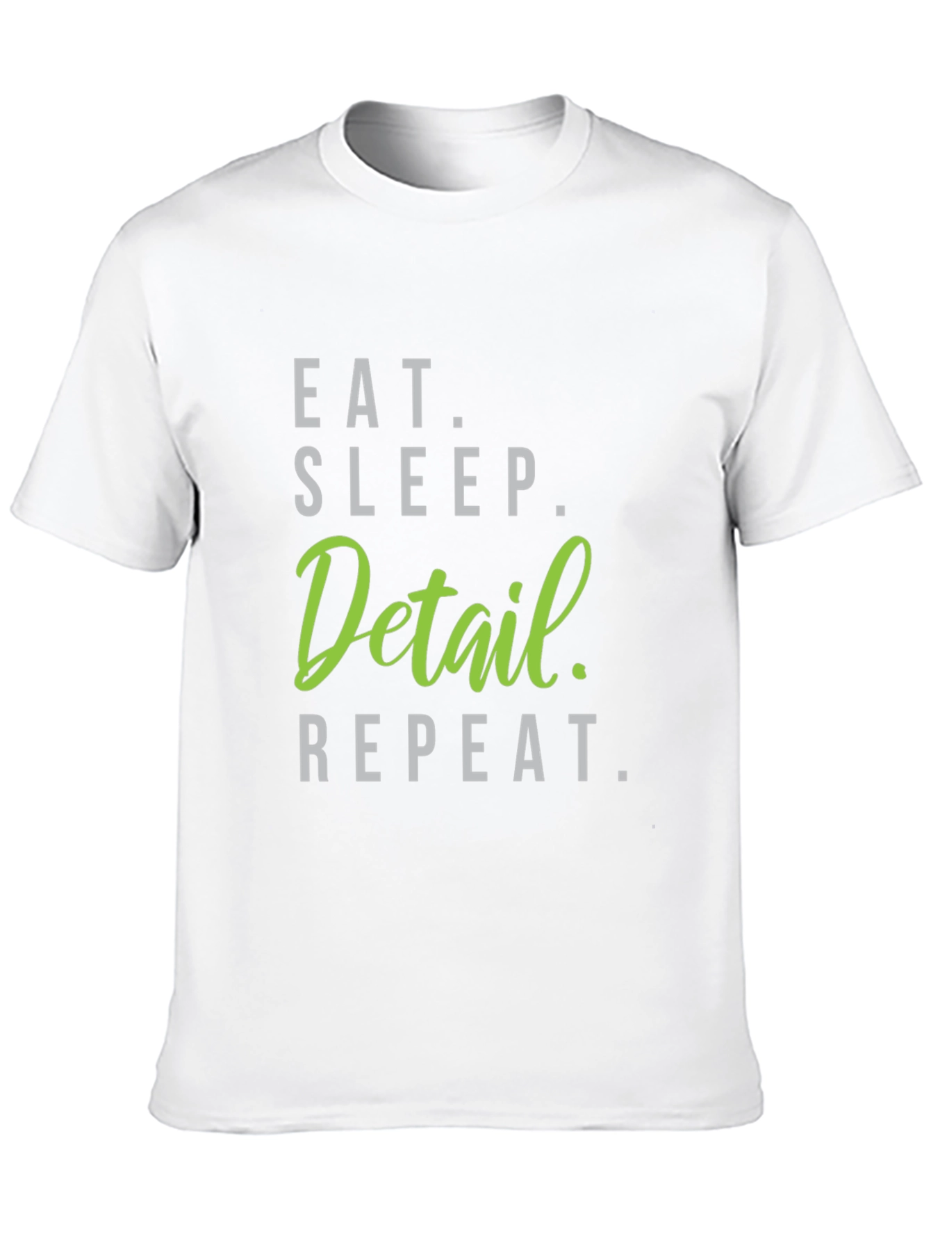 Eat Sleep Detail Repeat Black T-Shirt