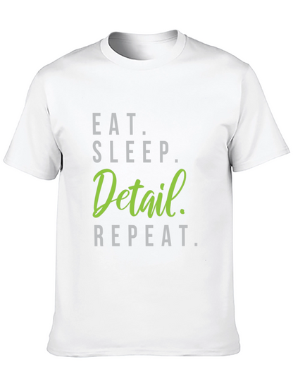 Eat Sleep Detail Repeat Black T-Shirt