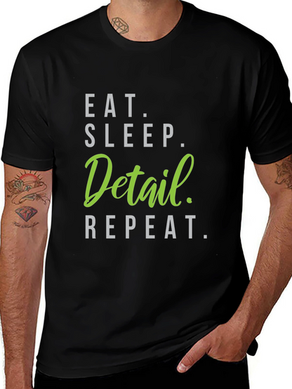 Eat Sleep Detail Repeat Black T-Shirt
