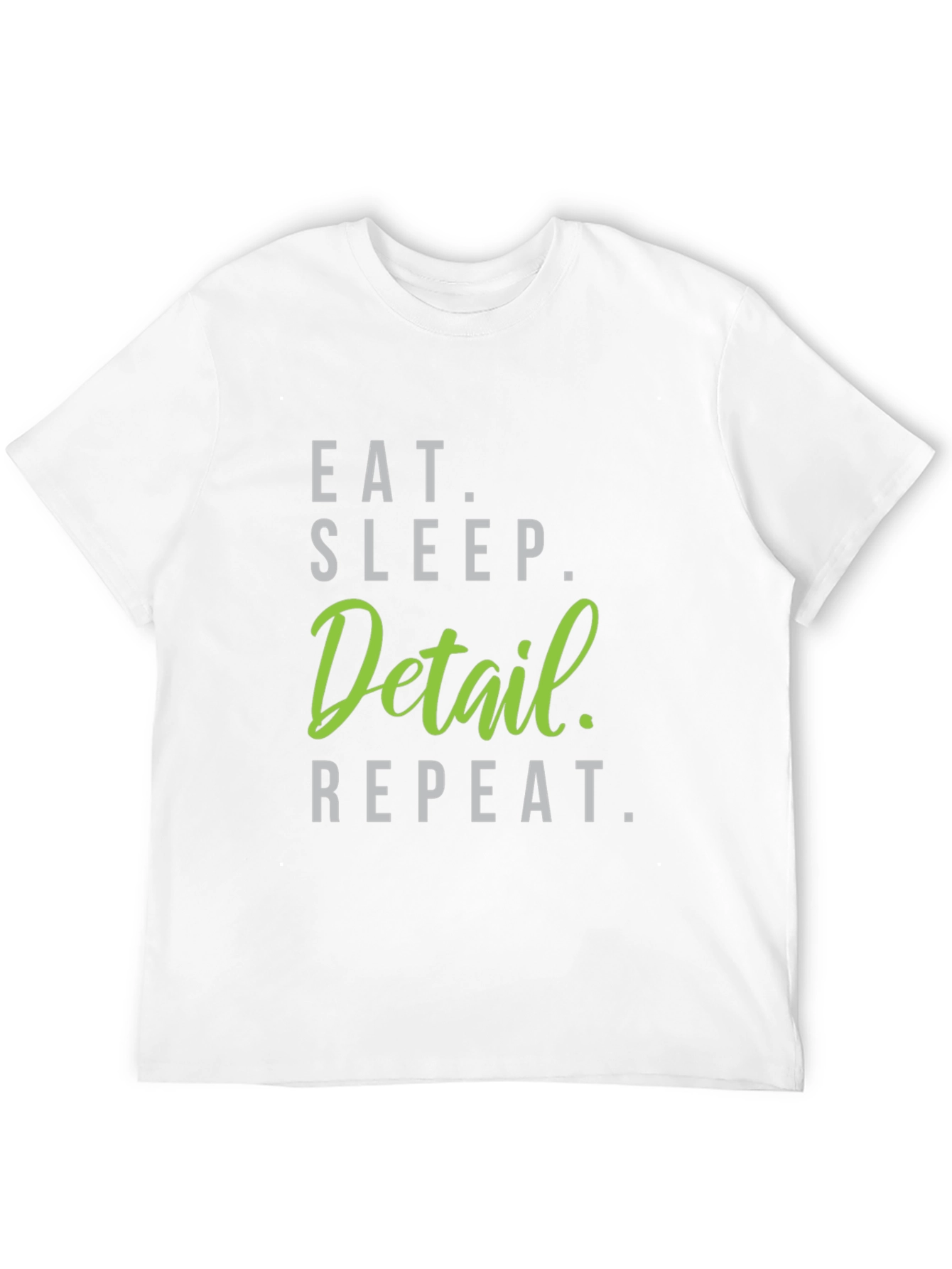 Eat Sleep Detail Repeat Black T-Shirt