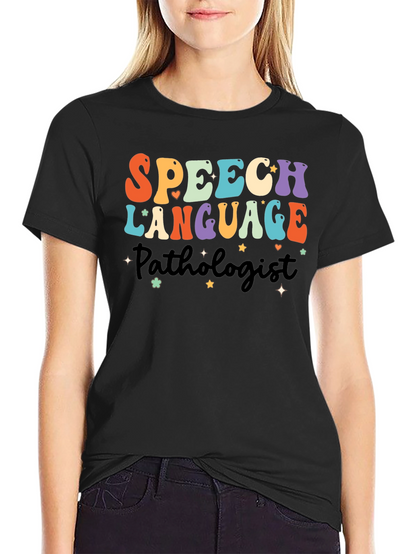 Speech Language Pathologist Graphic Tee
