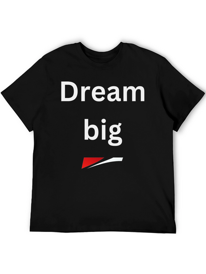 Dream Big Graphic T-Shirt