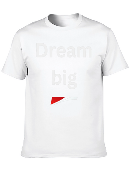 Dream Big Graphic T-Shirt