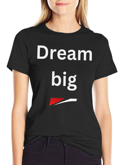 Dream Big Graphic T-Shirt