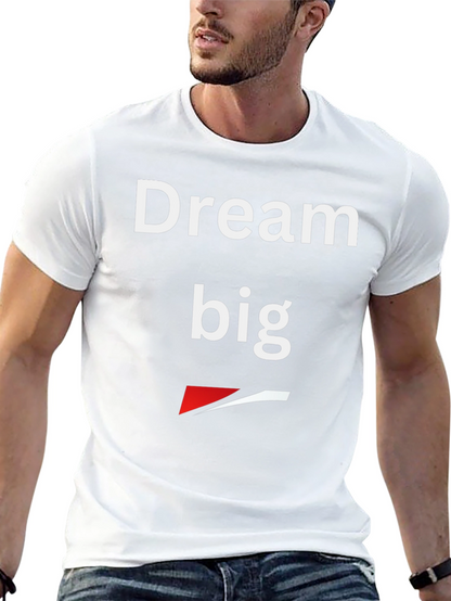 Dream Big Graphic T-Shirt