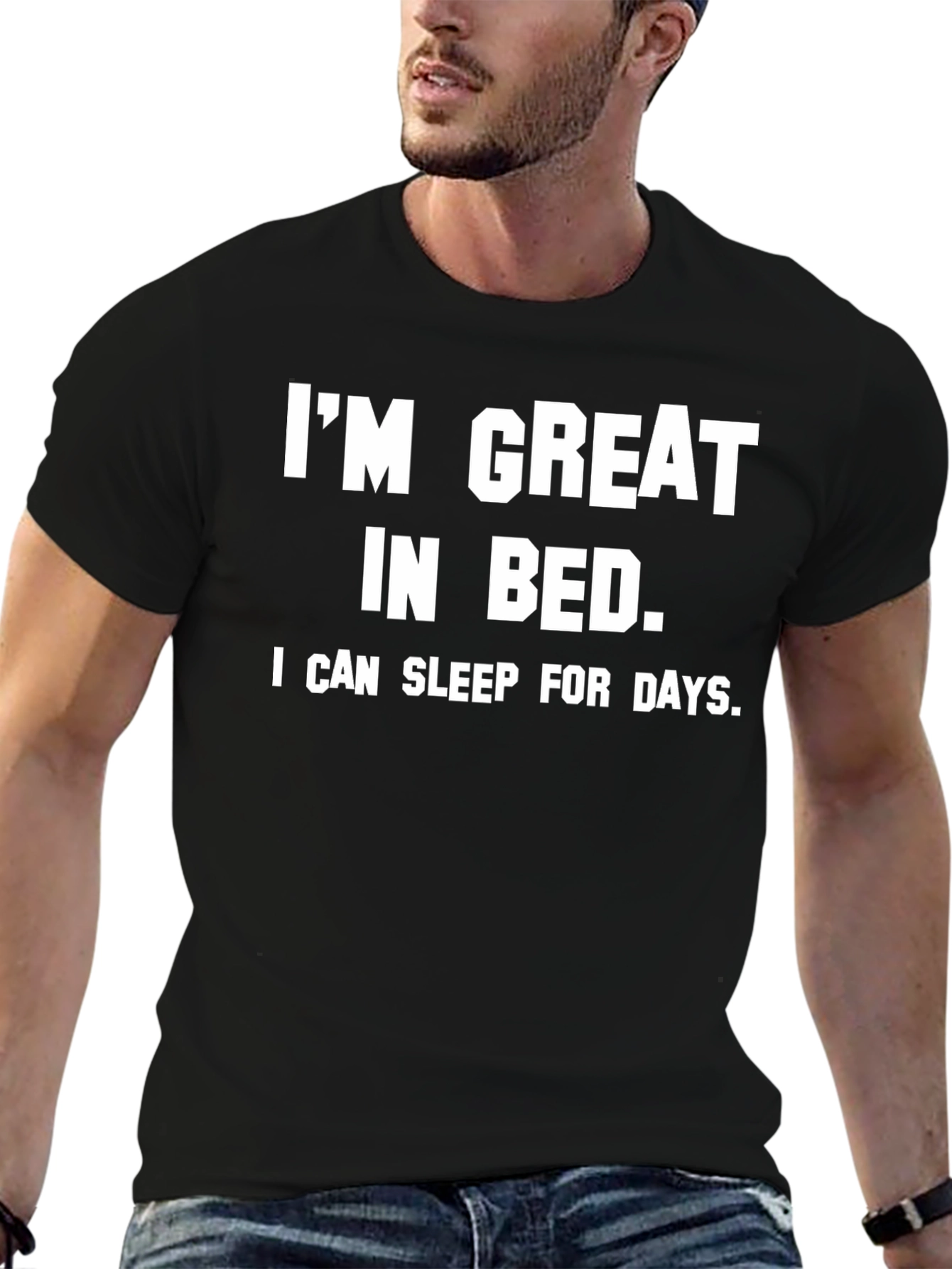 Funny Im Great in Bed Slogan Tee