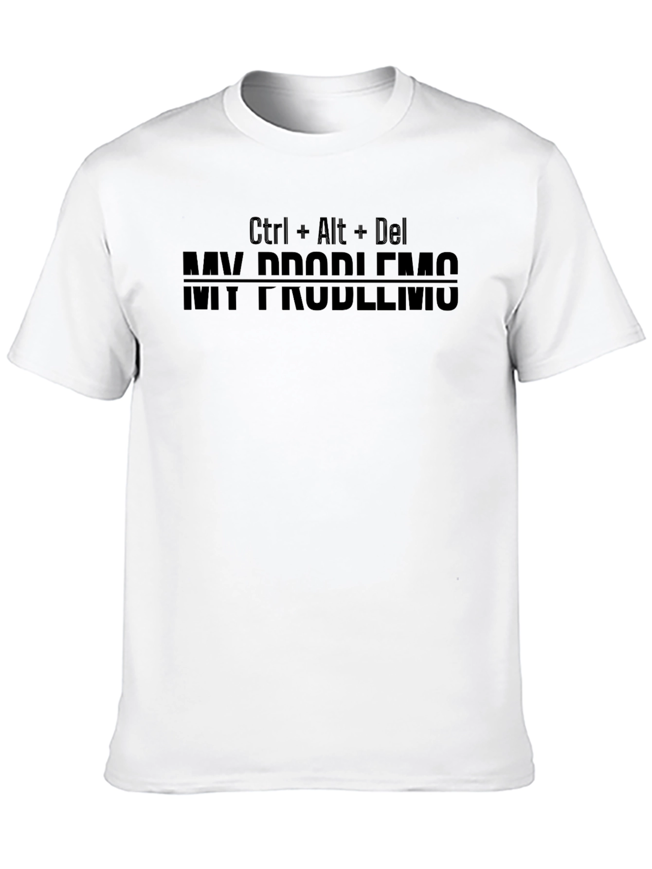 Ctrl Alt Del My Problems T-Shirt