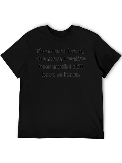 Motivational Learning Quote T-Shirt