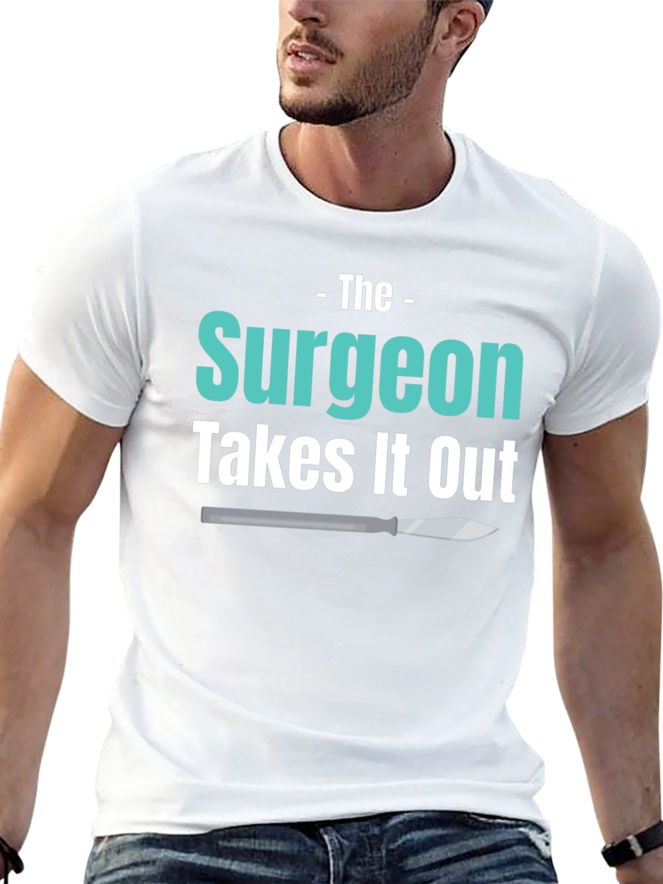 Surgeon Takes It Out T-Shirt